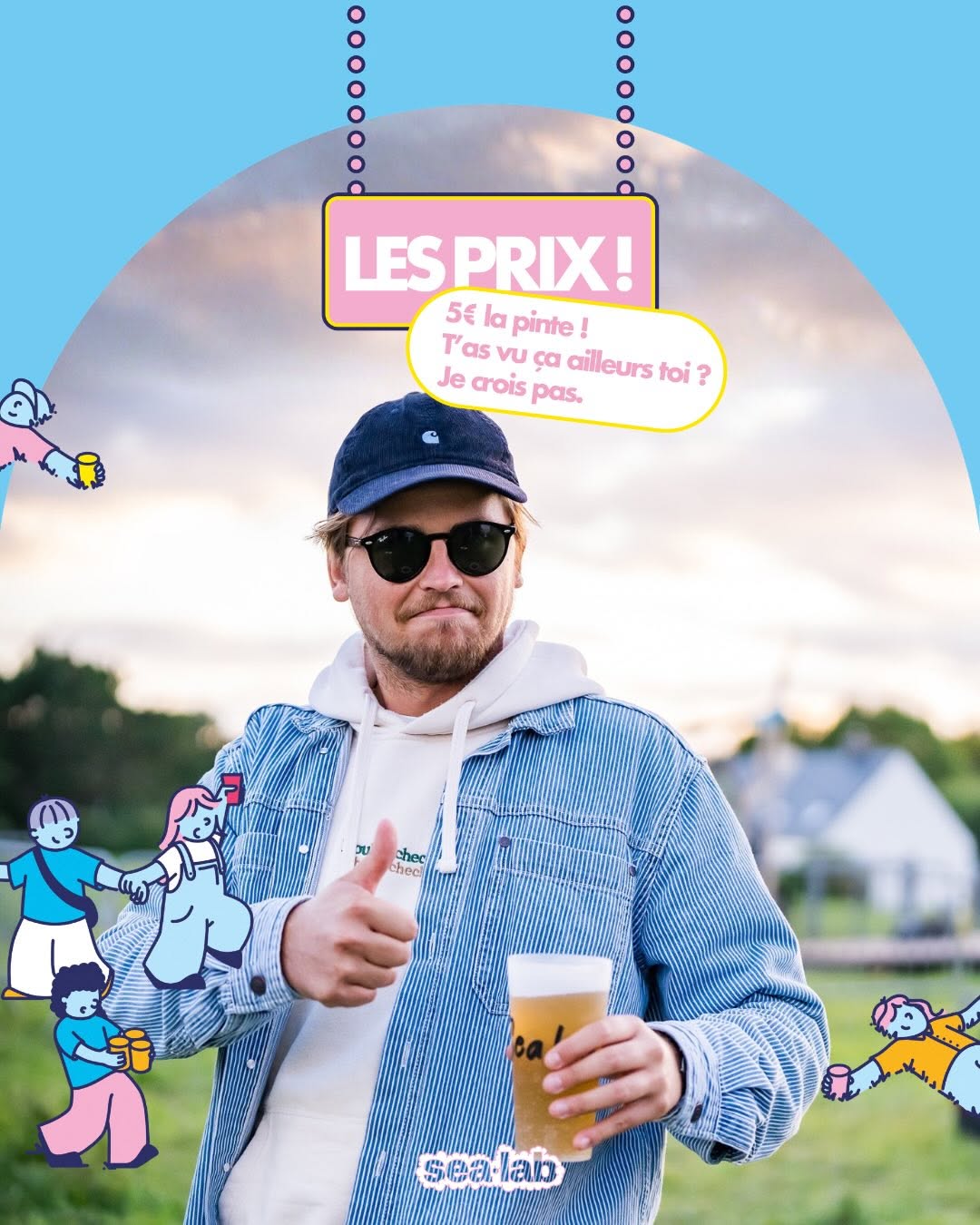 Les prix : 5€ la pinte, t'as vu ça ailleurs toi ?
